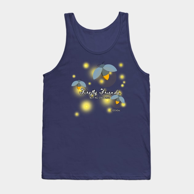 Firefly Friends - BUT NO ONE DIES! Tank Top by CCnDoc